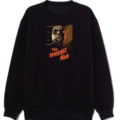 The Invisible Man Retro Movie Sweatshirt