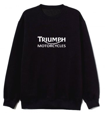 Triumph British Motorcycle Racing Novelty Birthday Sweatshirt