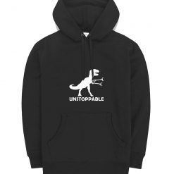 Unstoppable Funny Tee Cool T Rex Invincible Dinosaur Birthday Xmas Hoodie