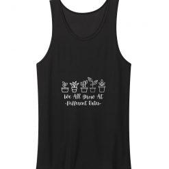 We All Grow At Different Rates Kindergartener Teacher Plant Lovers Tank Top