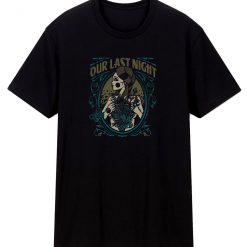 Our Last Night T Shirt