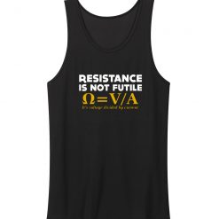 Resistance Is Not Futile Tank Top