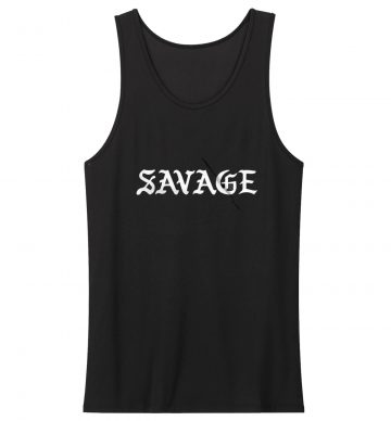 Savage Tank Top