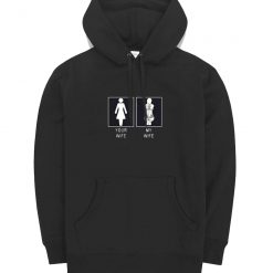 Your Wife Vs My Wife Funny Hoodie