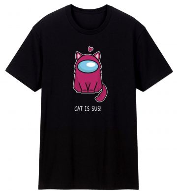 Cat Is Sus Cute Cat Astronaut Gamer Game T Shirt