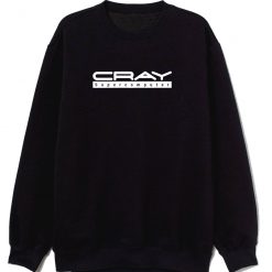Cray Supercomputer Vintage Sweatshirt