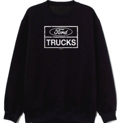 Ford Trucks Muscle Sweatshirt