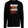 Raise Hell Praise Dale Longsleeve