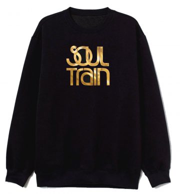 Soul Train Musical Show Sweatshirt