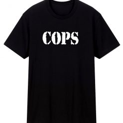 Cops Police Tv Show Logo T Shirt