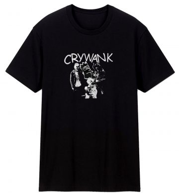 Crywank T Shirt