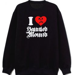 I Love Haunted Mound Sweatshirt