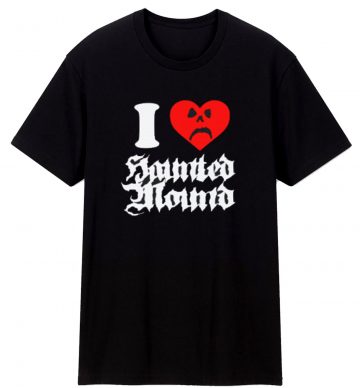 I Love Haunted Mound T Shirt