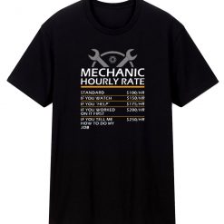 Mechanic Hourly Rate T Shirt