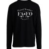 Proud Member Of The Fafo Society Longsleeve Longsleeve