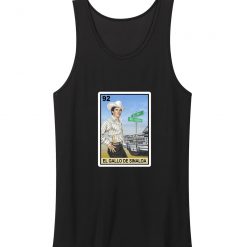 El Gallo De Sinaloa Chalino Sanchez Corrido Loteria Tank Top