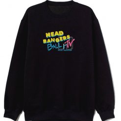 Headbangers Ball Mtv Logo Sweatshirt