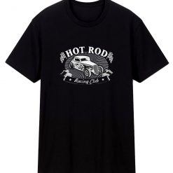 Hot Rod Racing Club T Shirt