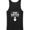 Sanitizer Adult Humor Funny Tank Top