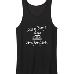 Silly Boys These Are For Girls Off Road 4x4 Jk Tank Top