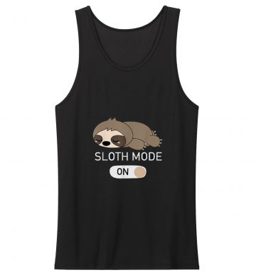 Sloth Mode On Tank Top