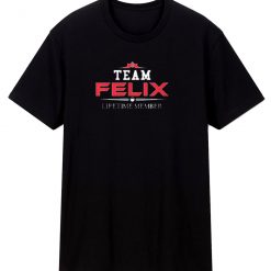 Team Felix Members T Shirt