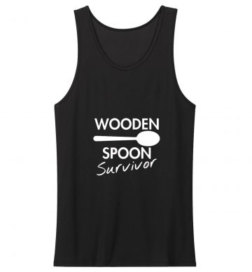 Wooden Spoon Survivor Sarcastic Tank Top