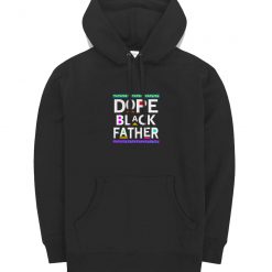 Dope Black Father Hoodie