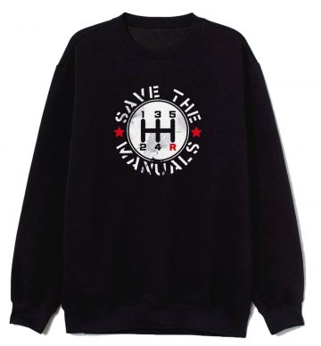 Save The Manuals Cars Sweatshirt