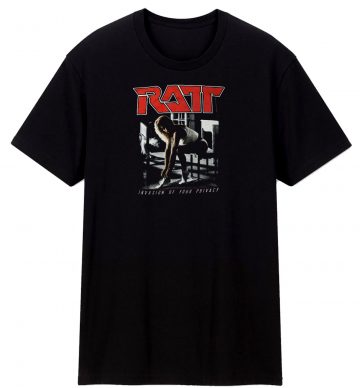 Privacy Of Your Invasion Ratt T Shirt