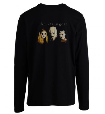 2008 The Strangers Movie Longsleeve