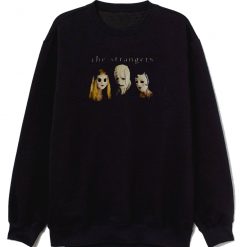 2008 The Strangers Movie Sweatshirt