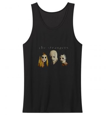 2008 The Strangers Movie Tank Top