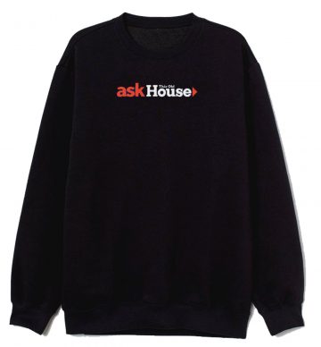 Ask This Old House Sweatshirt