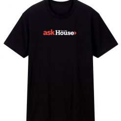 Ask This Old House T Shirt
