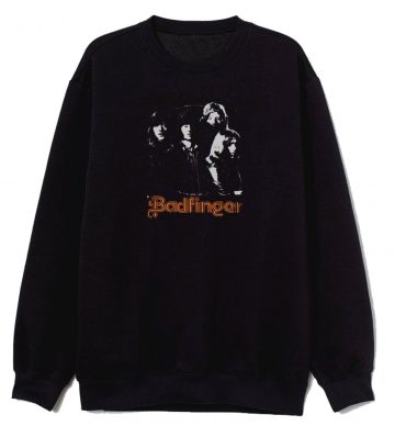 Badfinger Band Straight Up Sweatshirt