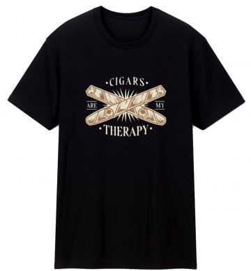 Cigar Therapy For Cigar Smoker T Shirt