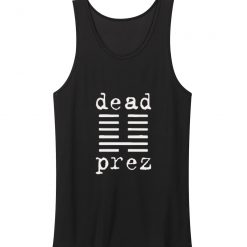 Dead Prez Rap Hip Hop Tank Top