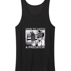 Gary Plauche How To Catch A Predator Tank Top