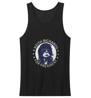 Keith Richards For President Tank Top