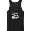 Living On A Prayer Tank Top