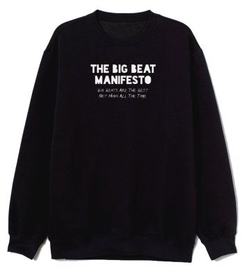 Peep Show Big Beat Manifesto Sweatshirt