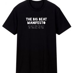 Peep Show Big Beat Manifesto T Shirt