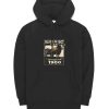 Please Be Patient With Me Hoodie