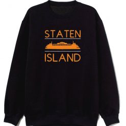 Staten Island Ferry The Fifth Borough Sweatshirt
