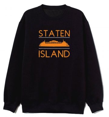 Staten Island Ferry The Fifth Borough Sweatshirt