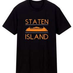 Staten Island Ferry The Fifth Borough T Shirt
