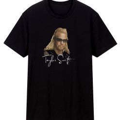 Swift Dog The Bounty Hunter T Shirt