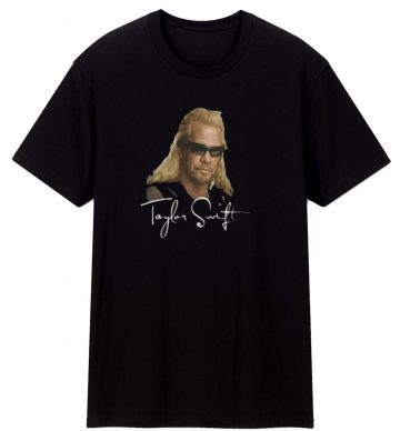 Swift Dog The Bounty Hunter T Shirt