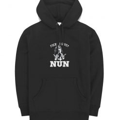 Unholy Nun F I Give Nun F Satanic Tattoos Hoodie Hoodie